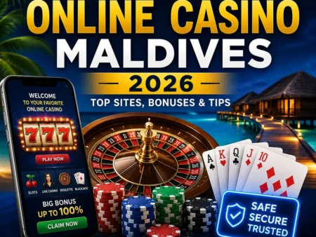 Best Online Casino Maldives 2026 – Sites, Bonuses & Tips